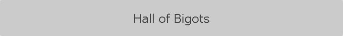 Hall of Bigots